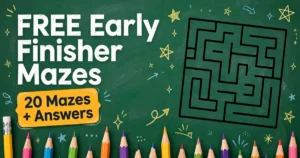 Free Printable Early Finisher Mazes for Teachers